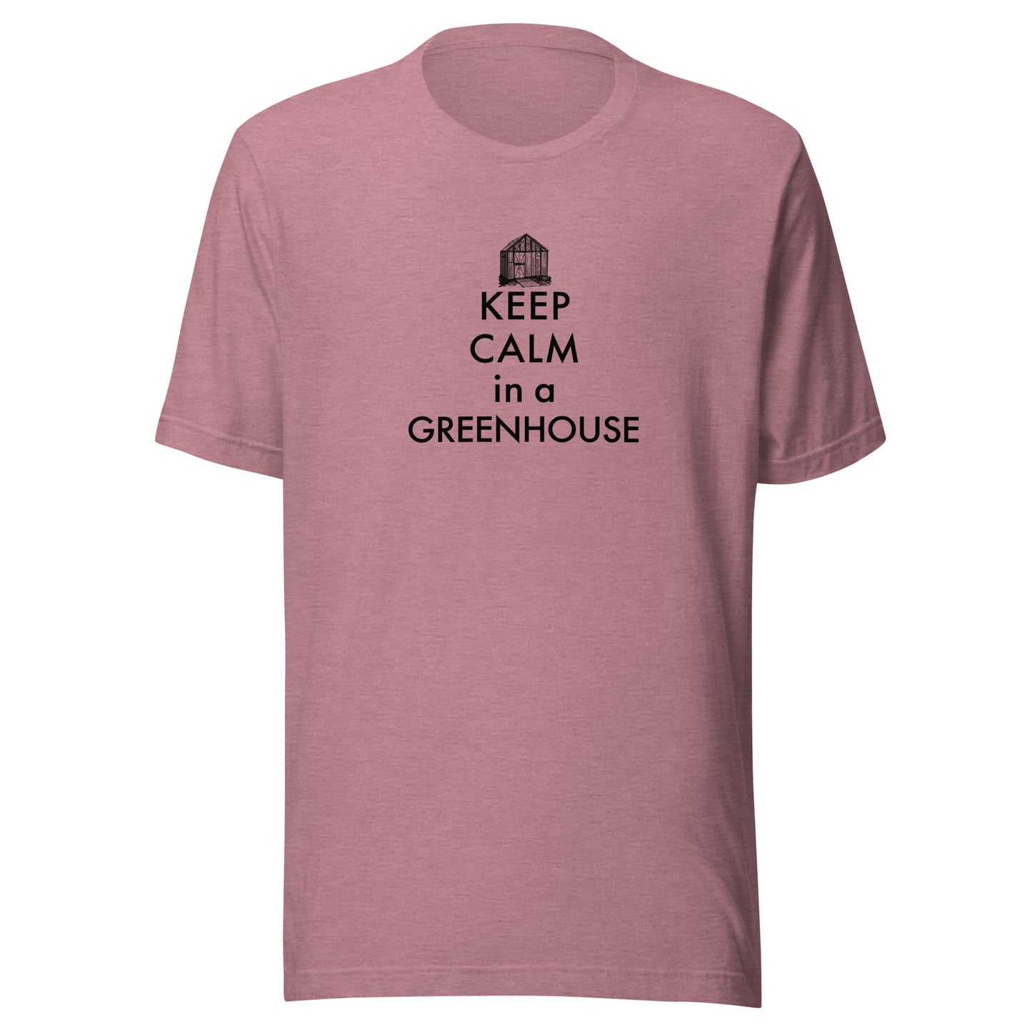 Retro Keep Calm in a Greenhouse Unisex t-shirt