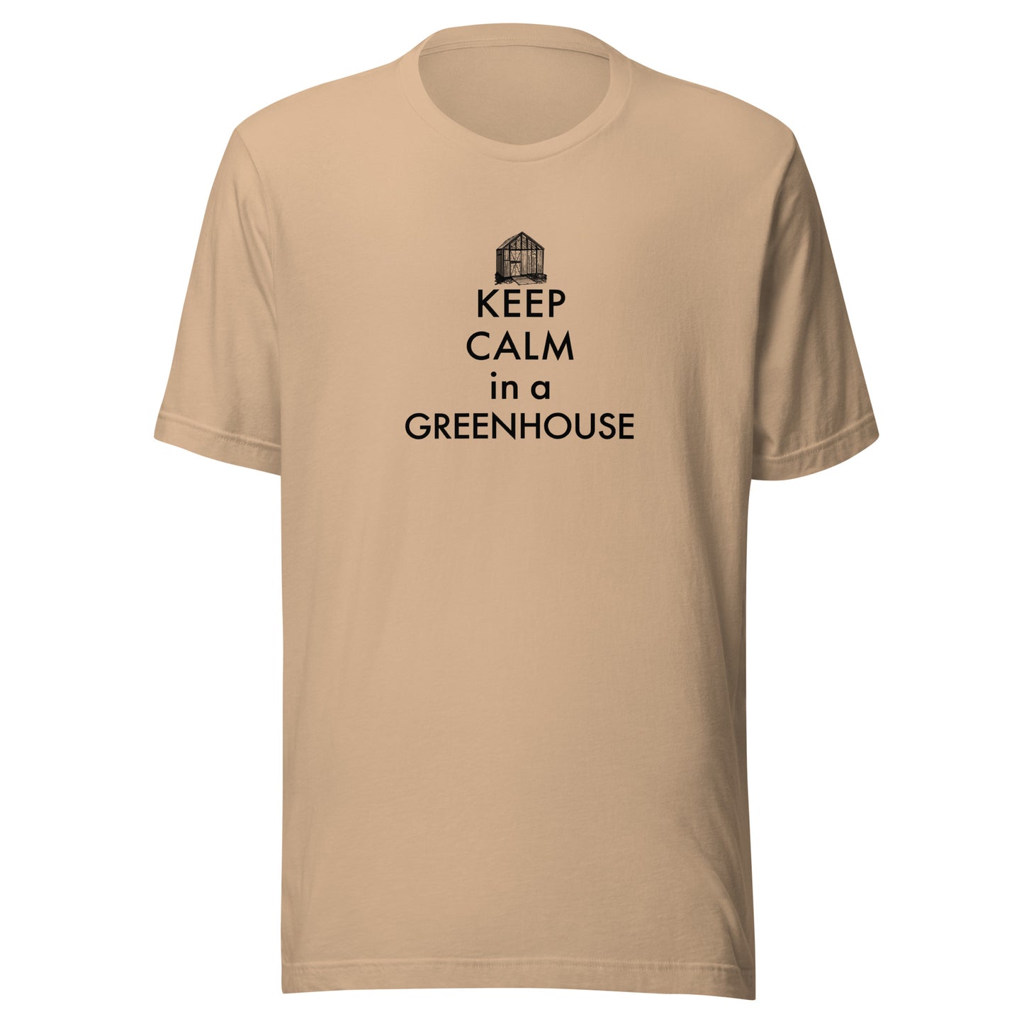 Retro Keep Calm in a Greenhouse Unisex t-shirt